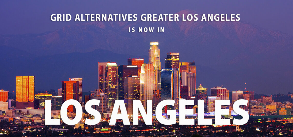 Los Angeles skyline at sunset with text "Grid Alternatives Greater Los Angeles is now in Los Angeles