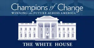 White House illustration with "Champions of Change: Winning the Future Across America" text on blue background
